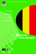 Energy Policies of IEA Countries: Belgium 2001 [E-Book] /