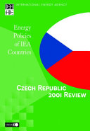 Energy Policies of IEA Countries: Czech Republic 2001 [E-Book] /