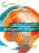Energy Policies of IEA Countries: European Union 2014 Review [E-Book] /