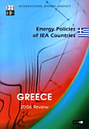 Energy Policies of IEA Countries: Greece 2006 [E-Book] /