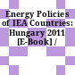 Energy Policies of IEA Countries: Hungary 2011 [E-Book] /