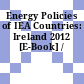 Energy Policies of IEA Countries: Ireland 2012 [E-Book] /
