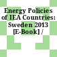 Energy Policies of IEA Countries: Sweden 2013 [E-Book] /