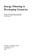 Energy planning in developing countries /