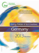 Energy policies of IEA countries . 2013 . Germany ; review /