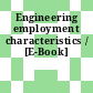 Engineering employment characteristics / [E-Book]