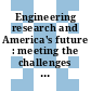 Engineering research and America's future : meeting the challenges of a global economy [E-Book] /
