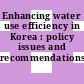 Enhancing water use efficiency in Korea : policy issues and recommendations [E-Book]