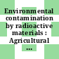 Environmental contamination by radioactive materials : Agricultural and public health aspects of environmental contamination by radioactive materials: proceedings of a seminar : Wien, 24.03.69-28.03.69