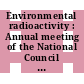 Environmental radioactivity : Annual meeting of the National Council on Radiation Protection and Measurements 0019: proceedings : Washington, DC, 06.04.83-07.04.83.
