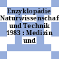 Enzyklopädie Naturwissenschaft und Technik 1983 : Medizin und Biologie.