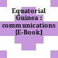Equatorial Guinea : communications [E-Book]