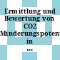 Ermittlung und Bewertung von CO2 Minderungspotentialen in den neuen Bundesländern der Bundesrepublik Deutschland.
