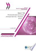 Essai n° 316 : Phototransformation de produits chimiques dans l'eau – Photolyse directe [E-Book] /