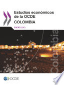 Estudios económicos de la OCDE: Colombia 2015 [E-Book] /