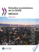 Estudios económicos de la OCDE: México 2015 [E-Book] /