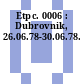 Etpc. 0006 : Dubrovnik, 26.06.78-30.06.78.