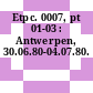 Etpc. 0007, pt 01-03 : Antwerpen, 30.06.80-04.07.80.
