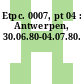 Etpc. 0007, pt 04 : Antwerpen, 30.06.80-04.07.80.