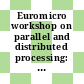 Euromicro workshop on parallel and distributed processing: proceedings : San-Remo, 25.01.95-27.01.95.