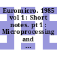 Euromicro. 1985 vol 1 : Short notes. pt 1 : Microprocessing and microprogramming : Euromicro Symposium. 11 : Bruxelles, 03.09.85-06.09.85.