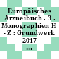 Europäisches Arzneibuch . 3 . Monographien H - Z : Grundwerk 2017 ; amtliche deutsche Ausgabe