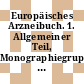 Europäisches Arzneibuch. 1. Allgemeiner Teil, Monographiegruppen : Grundwerk 2002 : amtliche deutsche Ausgabe.