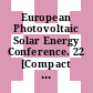 European Photovoltaic Solar Energy Conference. 22 [Compact Disc] : proceedings of the international conference held in Milan, Italy 3-7 September 2007.