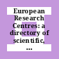 European Research Centres: a directory of scientific, technological, agricultural and medical laboratories. vol 0002 : O to Z.