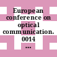 European conference on optical communication. 0014 vol 0001 : ECOC. 1988 vol 0001 : Brighton, 11.09.88-15.09.88