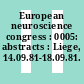 European neuroscience congress : 0005: abstracts : Liege, 14.09.81-18.09.81.