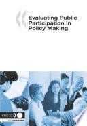 Evaluating Public Participation in Policy Making [E-Book] /