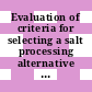 Evaluation of criteria for selecting a salt processing alternative for high-level waste at the Savannah River site : interim report [E-Book] /