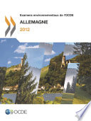 Examens environnementaux de l'OCDE : Allemagne 2012 [E-Book] /