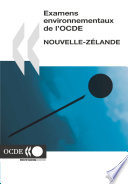 Examens environnementaux de l'OCDE : Nouvelle-Zélande 2007 [E-Book] /