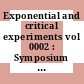 Exponential and critical experiments vol 0002 : Symposium on exponential and critical experiments: proceedings vol 0002 : Amsterdam, 02.09.63-06.09.63