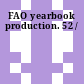 FAO yearbook production. 52 /