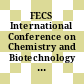 FECS International Conference on Chemistry and Biotechnology of Biologically Active Natural Products : 0003: proceedings. vol 0001: main plenary lectures : Sofiya, 16.09.85-21.09.85.