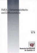 FMEA : Fehlermöglichkeits- und Einflussanalyse /