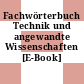 Fachwörterbuch Technik und angewandte Wissenschaften [E-Book]