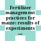Fertilizer management practices for maize: results of experiments with isotopes : Results of a four-year co-ordinated research programme.