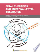 Fetal Therapies and Maternal-Fetal Tolerance [E-Book] /