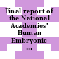 Final report of the National Academies' Human Embryonic Stem Cell Research Advisory Committee and 2010 amendments to the National Academies' guidelines for human embryonic stem cell research / [E-Book]