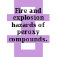 Fire and explosion hazards of peroxy compounds.