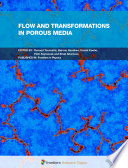 Flow and Transformations in Porous Media [E-Book] /