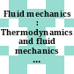 Fluid mechanics : Thermodynamics and fluid mechanics convention. session 0003 : Cambridge, 09.04.64-10.04.64