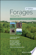 Forages. Volume 1, An introduction to grassland agriculture [E-Book] /
