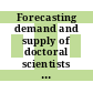 Forecasting demand and supply of doctoral scientists and engineers : report of a workshop on methodology [E-Book] /