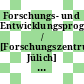 Forschungs- und Entwicklungsprogramm / [Forschungszentrum Jülich] 2001 /