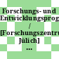 Forschungs- und Entwicklungsprogramm / [Forschungszentrum Jülich] 2002 /